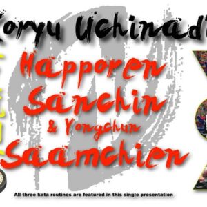 Happoren, Kume Sanchin, and Yongchun Saamchien karate katas