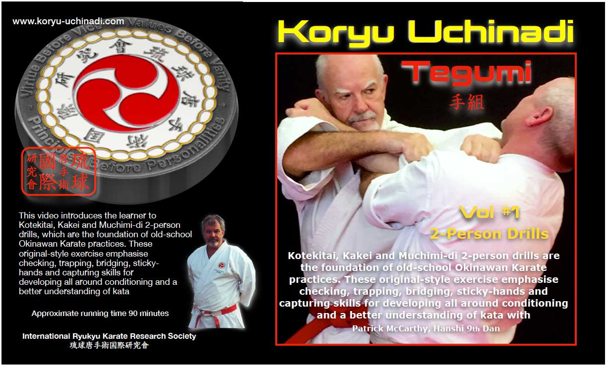 Tegumi - Koryu Uchinadi taught by Patrick McCarthy